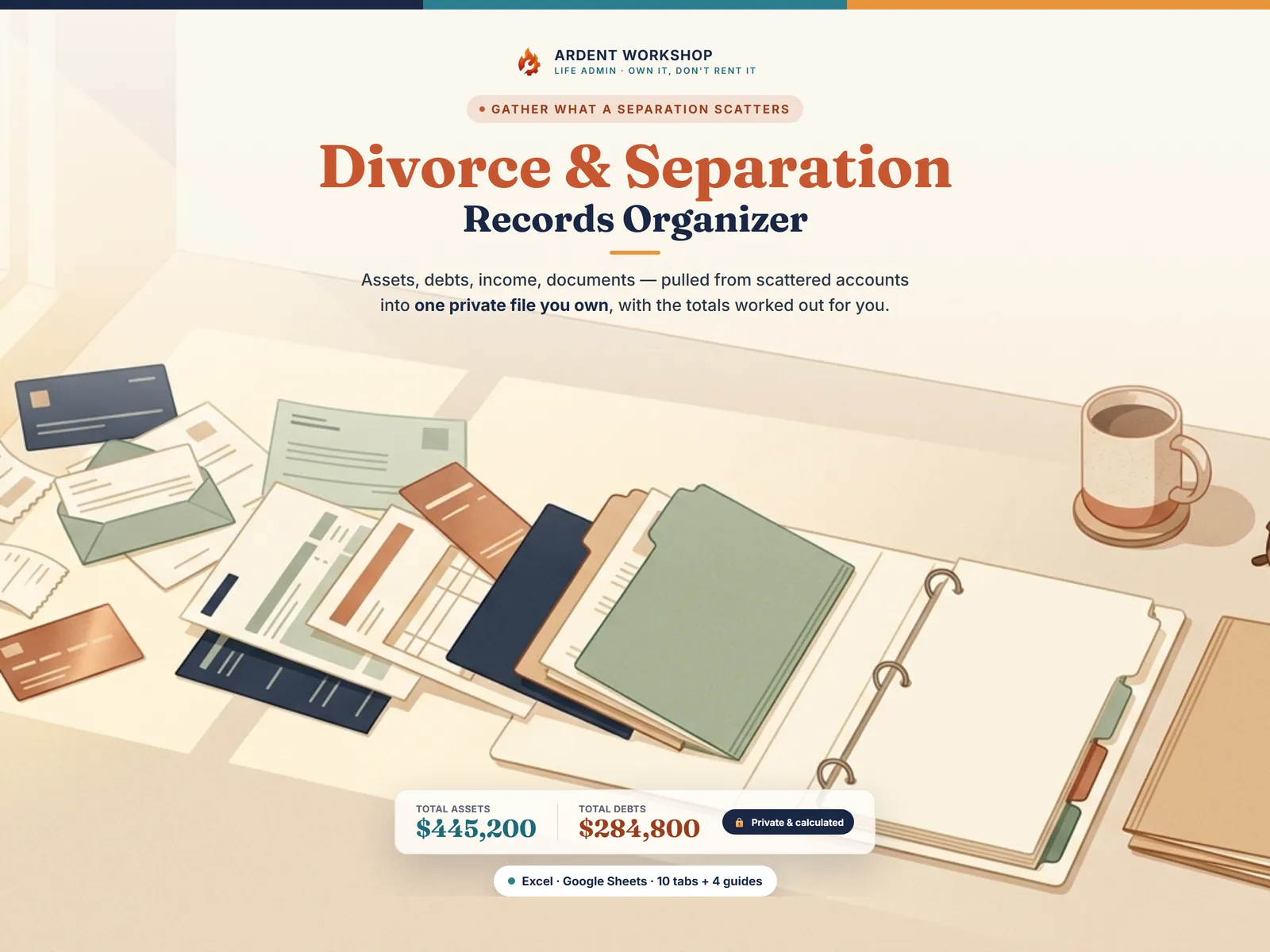 Divorce & Separation Records Organizer — assets, debts, income, and documents in one private file for Excel and Google Sheets