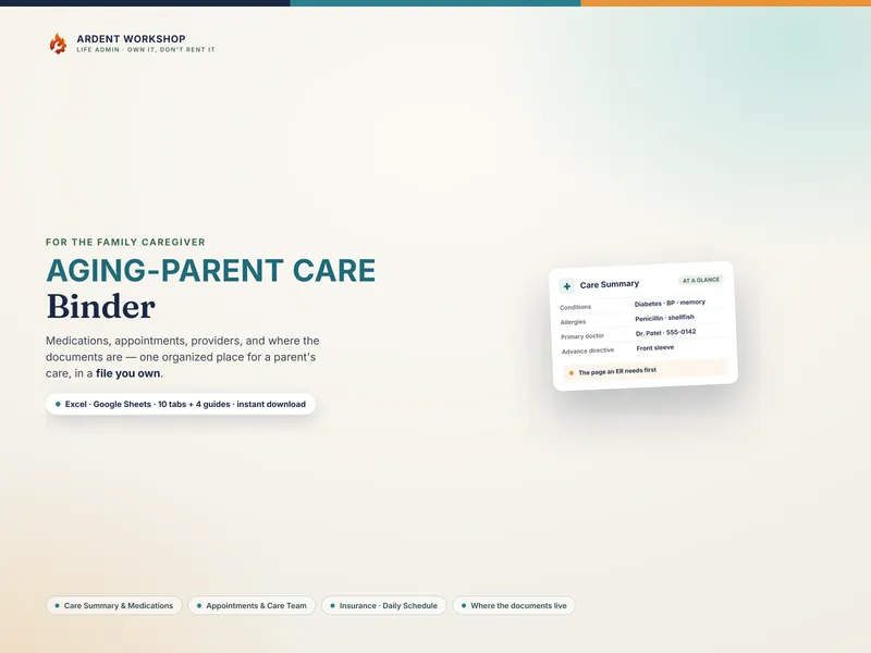 Caregiver / Aging-Parent Care Binder — organize an aging parent's medications, appointments, and care for Excel and Google Sheets