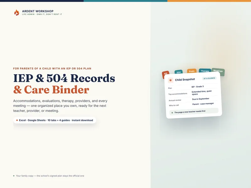 Special-Needs / IEP Records & Care Binder — organize your child's IEP or 504 records, accommodations, and meetings for Excel and Google Sheets