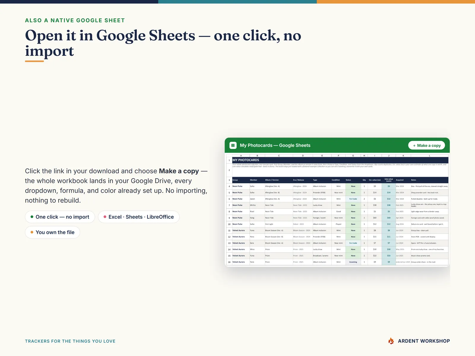 Also a native Google Sheet — open the included link and click Make a copy, no import needed