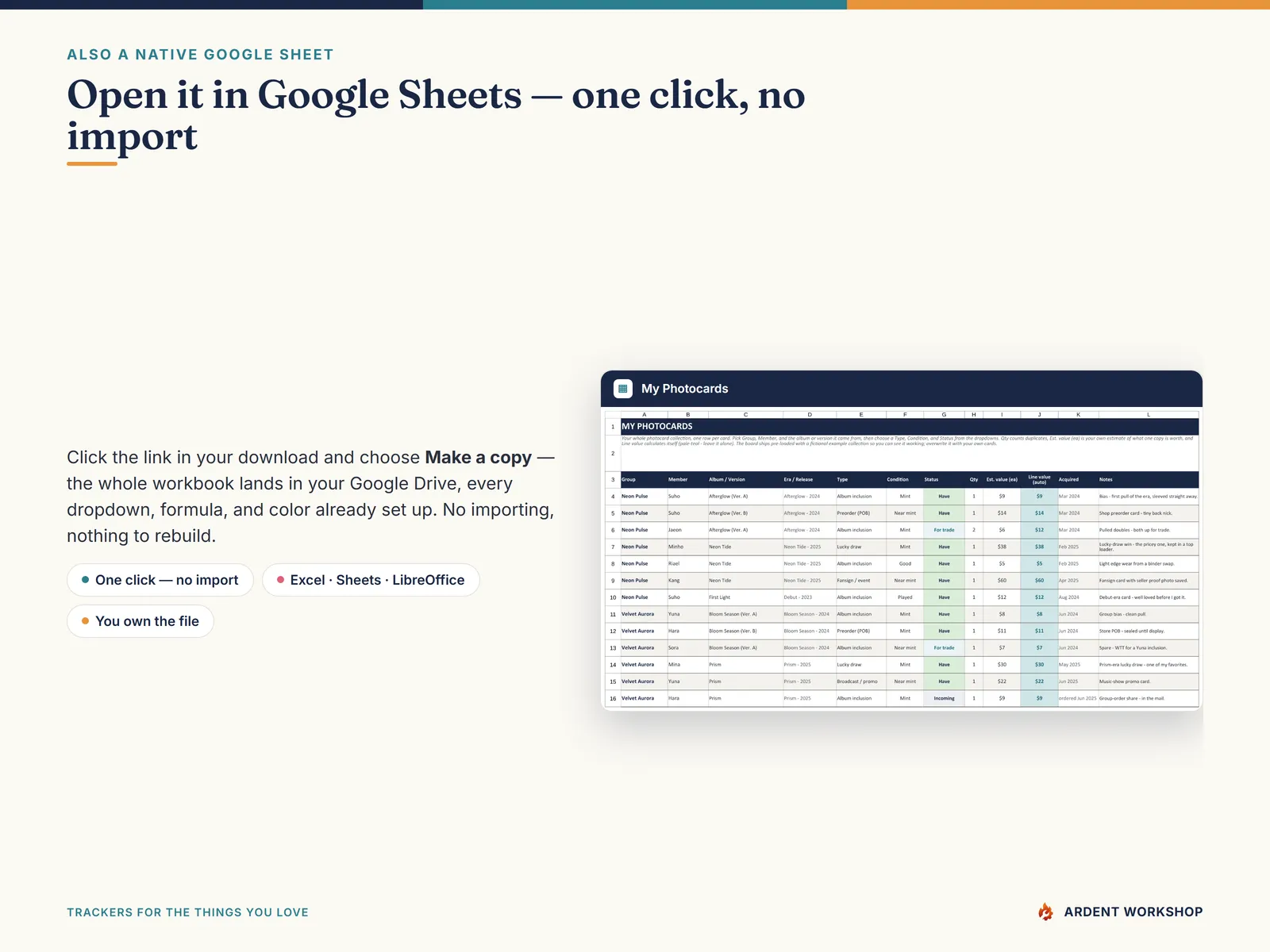 Also a native Google Sheet — open the included link and click Make a copy, no import needed