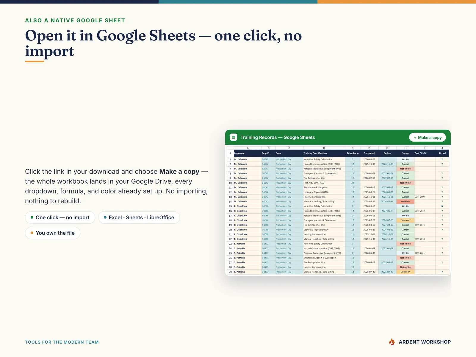 Also a native Google Sheet — open the included link and click Make a copy, no import needed