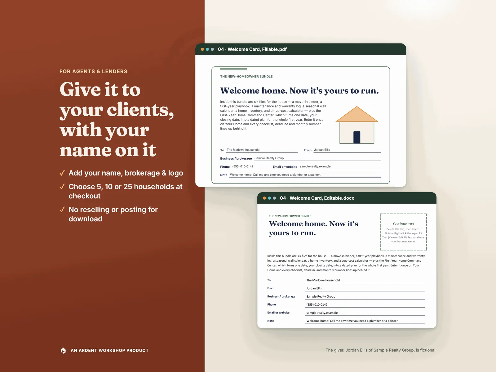 For agents and lenders: give it to your clients with your name on it. Add your name, brokerage and logo; choose 5, 10 or 25 households at checkout; no reselling or posting for download. Shown: the fillable welcome card and the Word card with a logo box, both filled in for a fictional giver