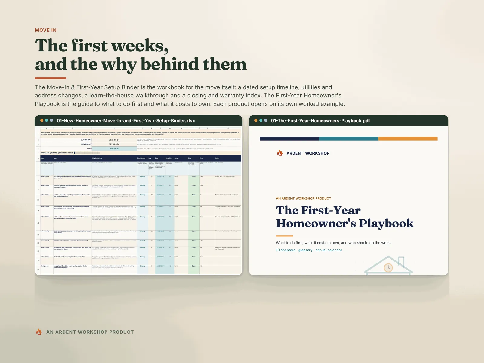 Move in — the Move-In & First-Year Setup Binder's setup timeline and the First-Year Homeowner's Playbook