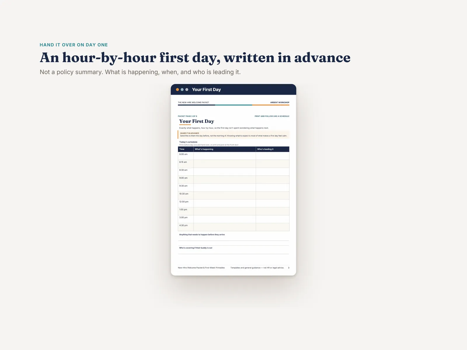 Your First Day — an hour-by-hour first-day agenda with columns for what is happening and who is leading it