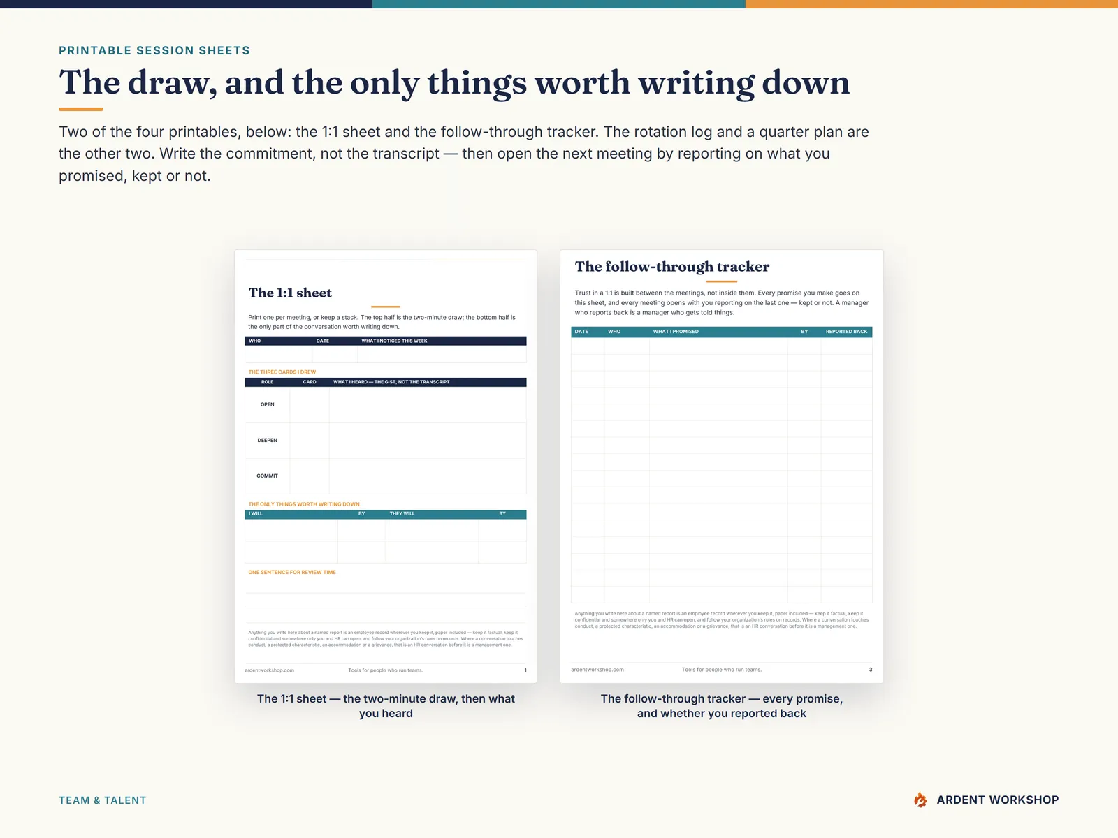 The printable 1:1 sheet and the follow-through tracker — the two-minute draw, what you heard, and every promise you made