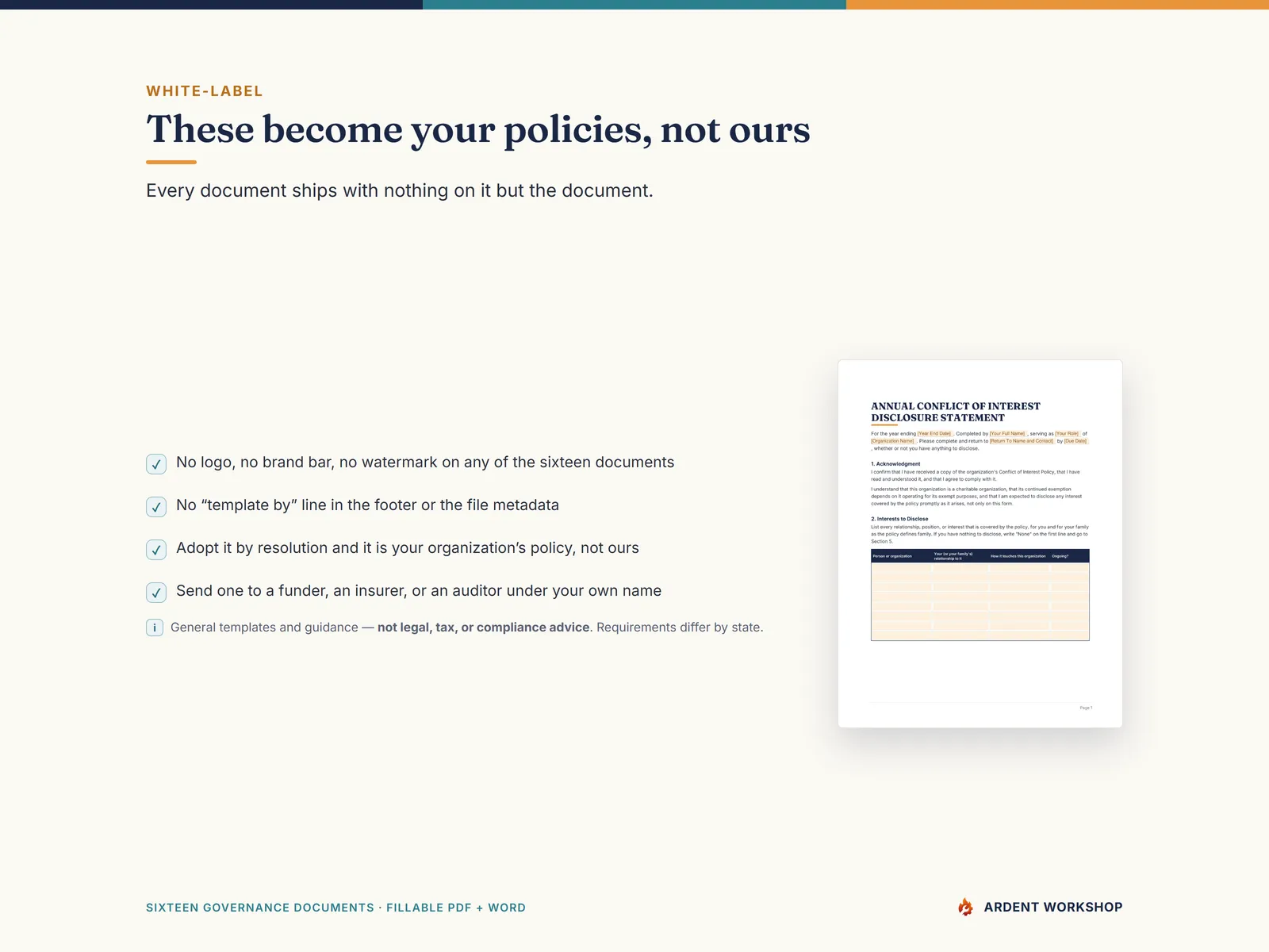 White-label — no branding on the documents, so they become your organization's own policies