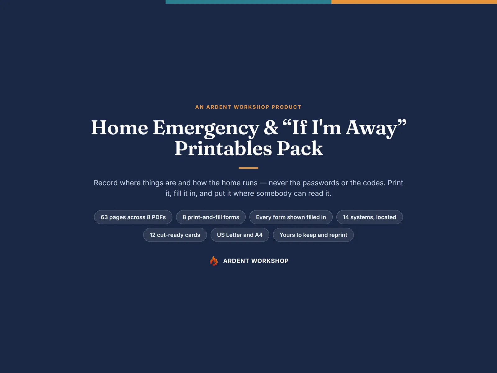 Home Emergency and If I'm Away Printables Pack — record where things are and how the home runs, never the passwords or the codes
