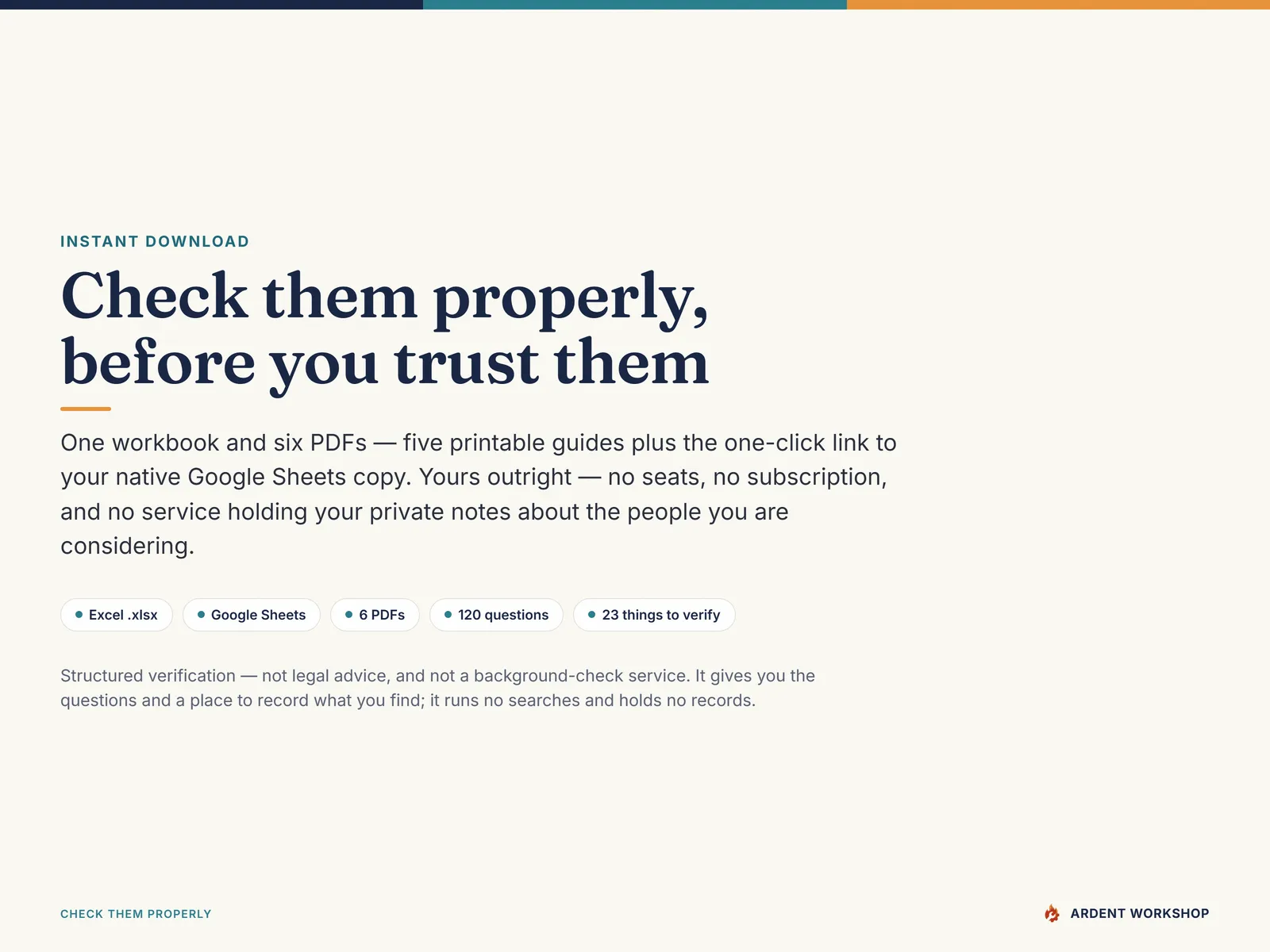 Check them properly before you trust them — 120 questions, five vetting types, nine workbook tabs and 83 pages of printable guides, as an instant digital download