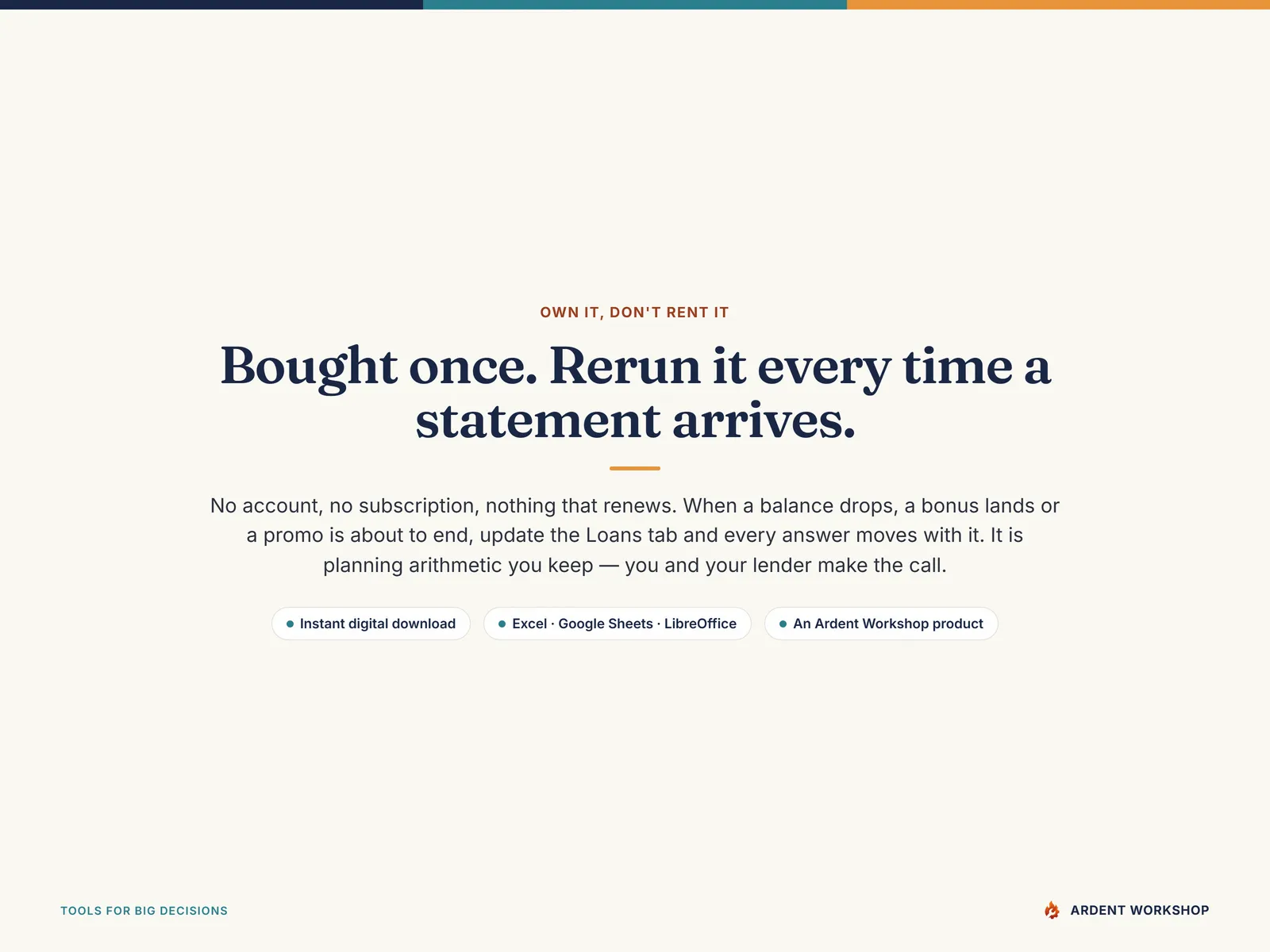 Loan Payoff Calculator closing card - bought once and rerun whenever a statement arrives, with no account and nothing that renews