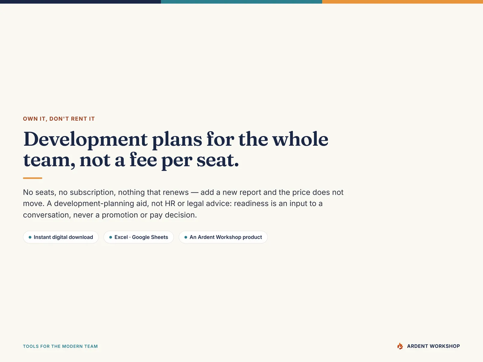 Own it, don't rent it — development plans for the whole team, with no seats and no subscription