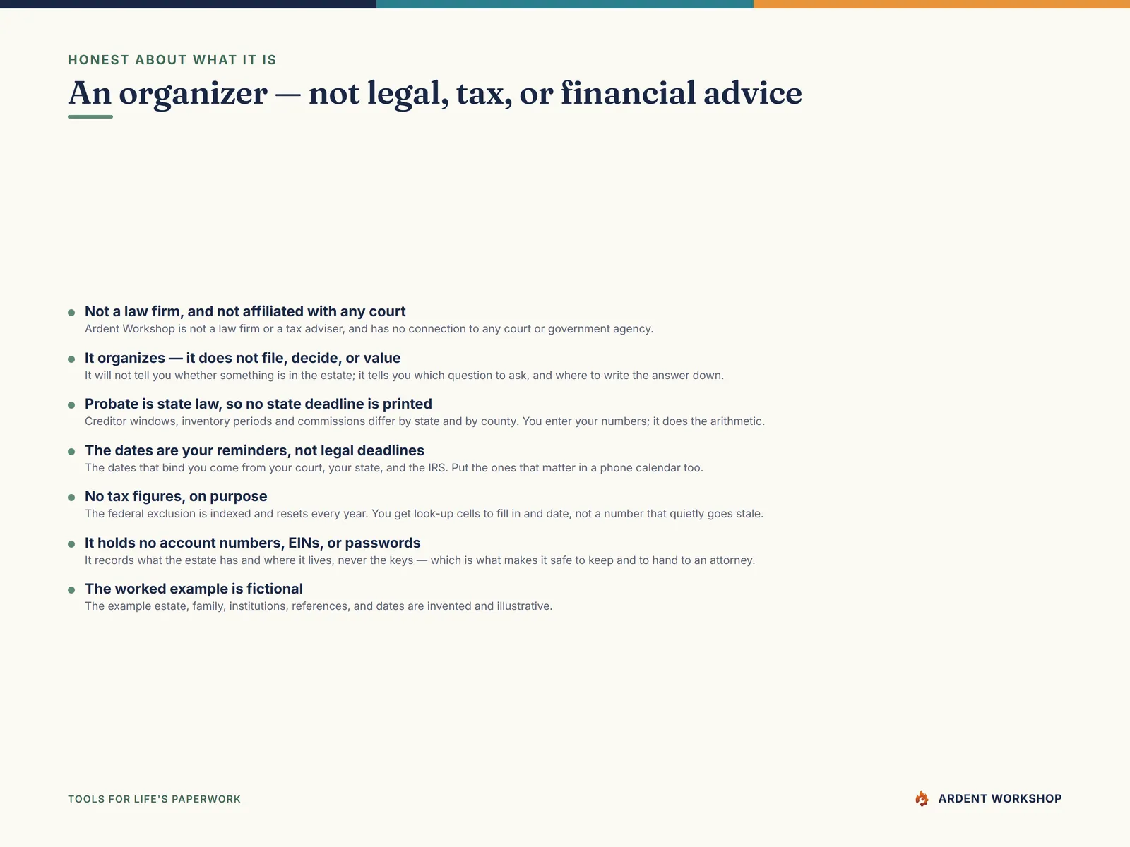 Honest about what it is — an organizer, not legal, tax, or financial advice, and not affiliated with any court
