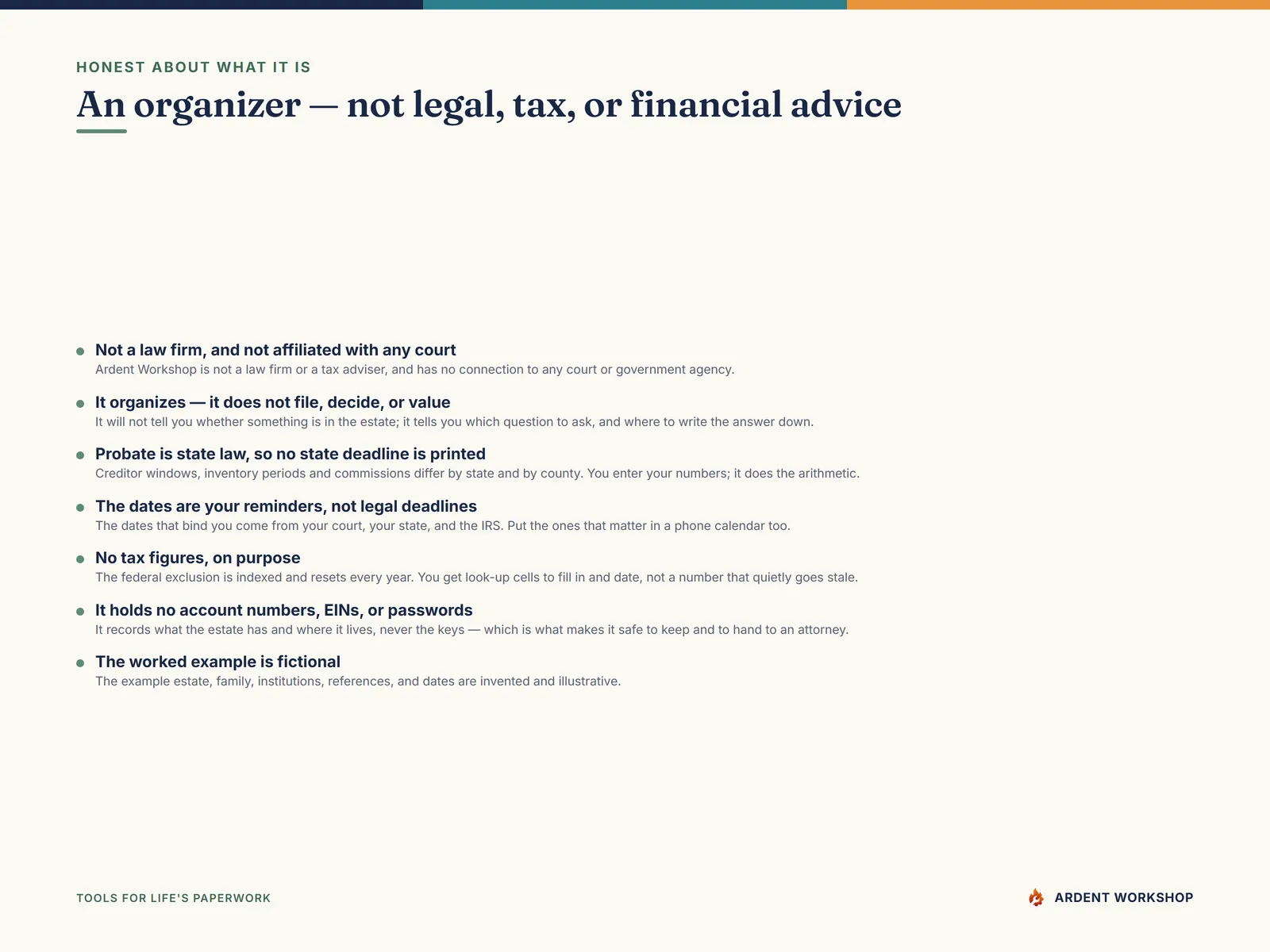 Honest about what it is — an organizer, not legal, tax, or financial advice, and not affiliated with any court