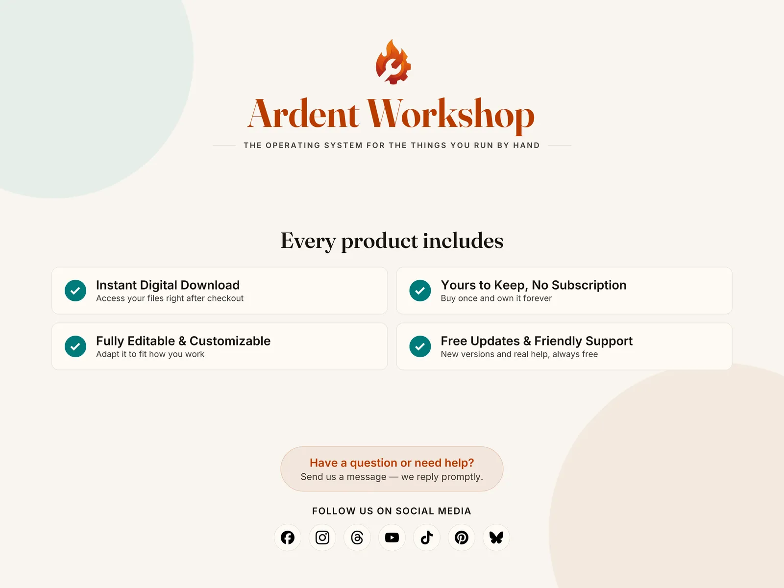 Ardent Workshop - Free updates, products are customizable, best practices followed, prompt customer support, instant access via download