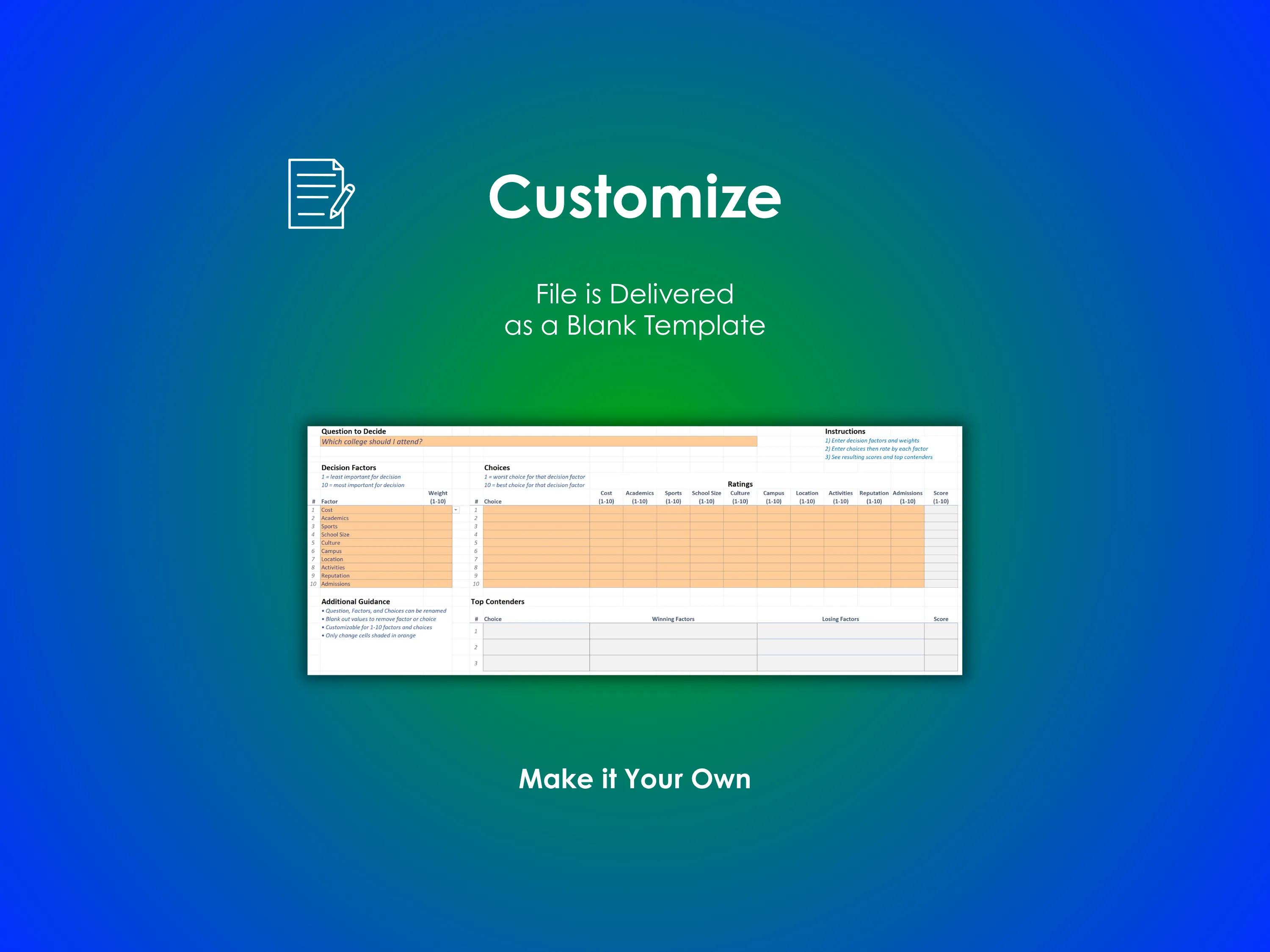 College Decision Helper - Excel - File is delivered as a blank template; Customize with your own decision factors and choices