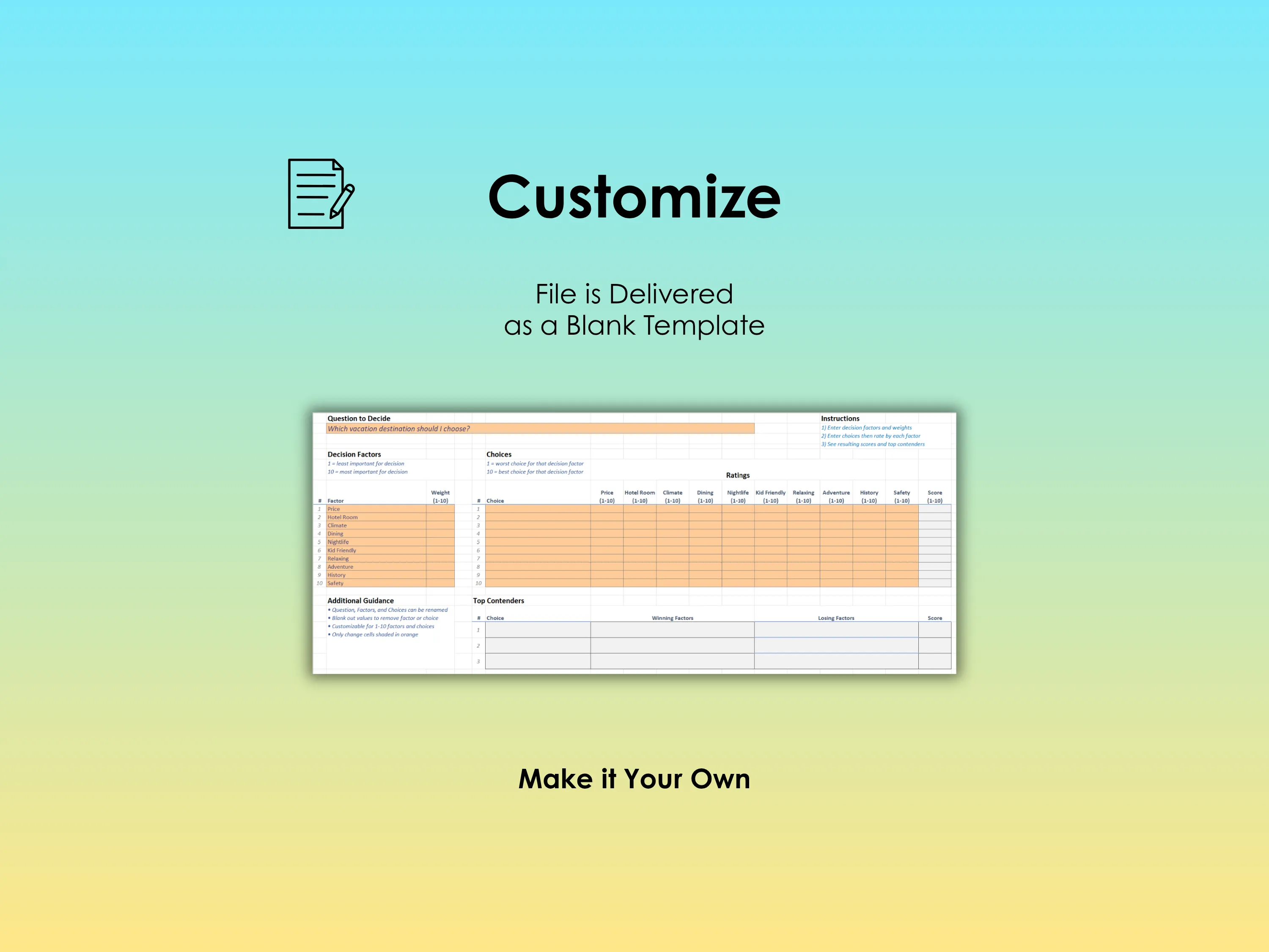 Vacation Decision Helper - Excel - File is delivered as a blank template; Customize with your own decision factors and choices