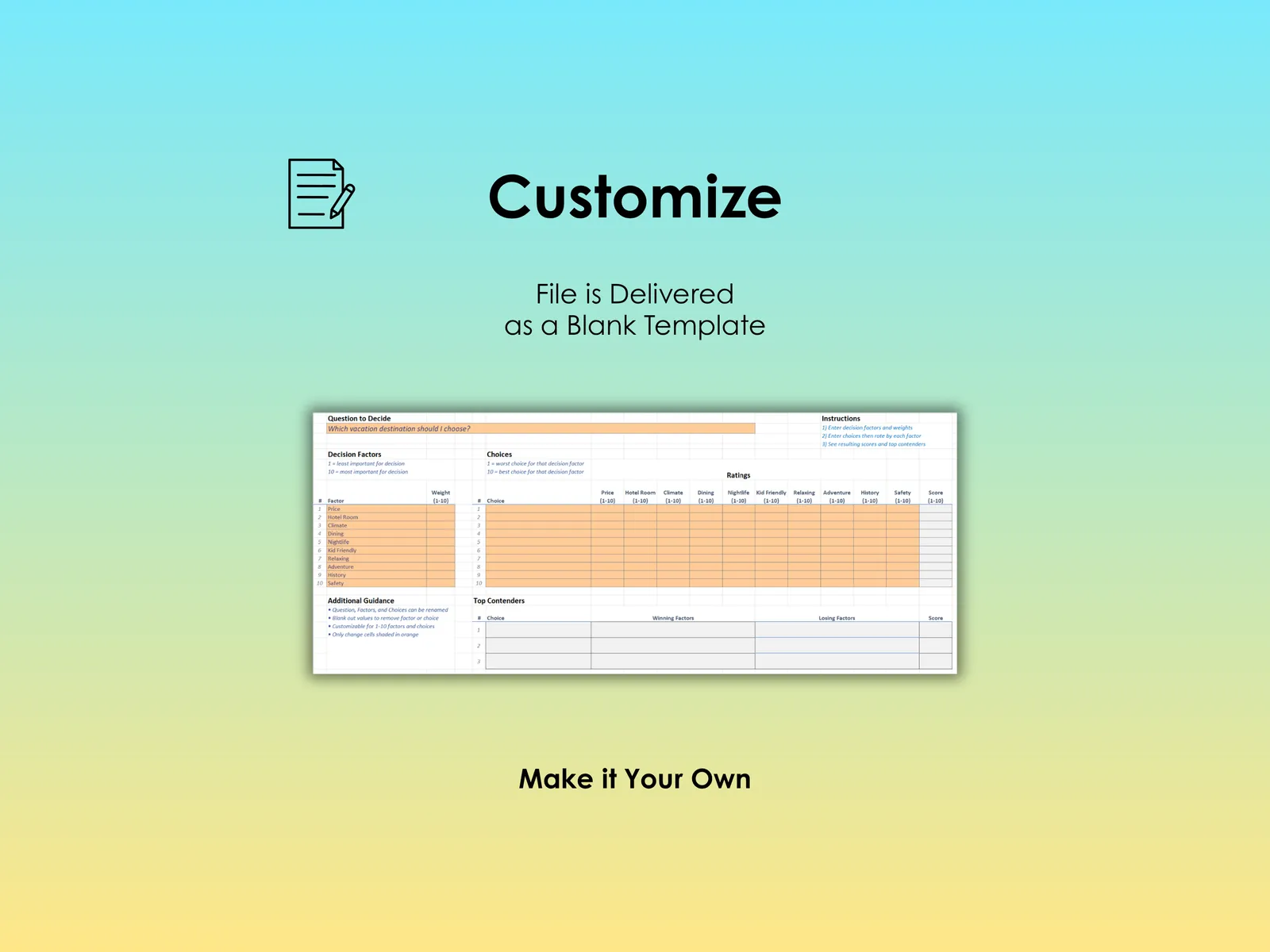 Vacation Decision Helper - Excel - File is delivered as a blank template; Customize with your own decision factors and choices